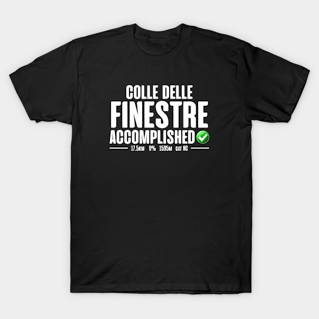 Colle Delle Finestre Accomplished Cycling Giro d'Italia T-Shirt by zap